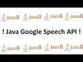 IMPORTANT Java 8 Google Speech Recognition new Github Repository for Java 8 plus