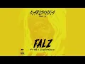 Falz - Karishika Part 2 (Official Audio) ft. M.I Abaga, Show Dem Camp (SDC)