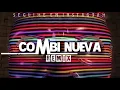 COMBI NUEVA - L-Gante, Papichamp, Blunted Vato (REMIX)