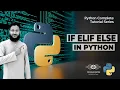 IF ELIF ELSE In Python Decision Making Statements In Python Python Learn Python