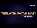 Download Lagu The Rain - Terlatih Patah Hati ( Karaoke Version ) || Original Key A