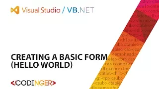 VB NET Creating a Basic Form Hello World