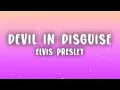 Download Lagu Elvis Presley - (You're The) Devil in Disguise (Lyrics)