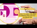How to Hide Column Elements Per Device in Elementor