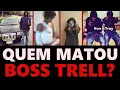 The Death of Boss Trell King Von Killed Him
