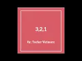 Tucker Wetmore - 3,2,1 (Pitched)