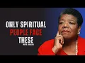 Download Lagu 6 Hidden Struggles Only Spiritual People Go Through | MAYA ANGELOU