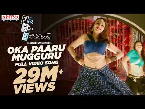 Download MP3 Oka Paaru Mugguru Full Video Song || Naanna Nenu Naa Boyfriends Movie  || HebahPatel,Ashwin