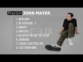 JOHN MAYER SONGS - COVER by FELIX IRWAN