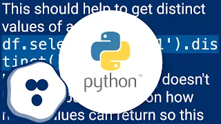 Show distinct column values in pyspark dataframe