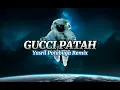 Download Lagu GUCCI PATAH - HENDRO ENGKENG FT EYINA KAWATAK ( YASRIL POTABUGA REMIX )❗❗