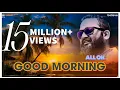 ALL OK GOOD MORNING
