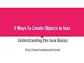 6 Ways to Create Java Objects Tutorial