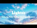 Galantis, David Guetta, 5 Seconds of Summer - Lighter (Lyrics)