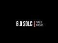 6 0 SDLC Phase 2 Analysis