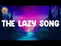 Download Lagu Bruno Mars - The Lazy Song (Lyrics) Selena Gomez \u0026 The Scene, Maroon 5 (Mix)