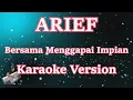 Download Lagu Arief - Bersama Menggapai Impian [Karaoke Lirik] | CBerhibur