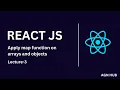 Mastering the map Function in React JS Arrays Objects Made Easy Lecture 3