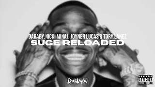 dababy suge reloaded ft nicki minaj joyner lucas u0026 tory lanez