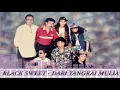 Download Lagu a. 04. DARI TANGKAI MULIA - Black Sweet - Rohani ( Taime Andris )
