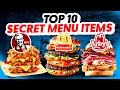 Top 10 Fast Food Secret Menu Items 2024 Update