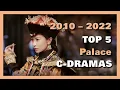 Download Lagu 2010-2022 Top5 Palace C-Dramas