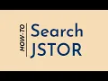 How to Search JSTOR
