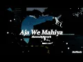 Download Lagu Aaja We Mahiya (Slowed + Reverb) | Imran Khan | Unforgettable | SmMusic