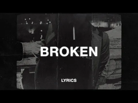 Download MP3 Lund - Broken (Lyrics)