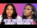 Jayda Chaeves Plastic Surgery Nightmare She Lied Got BOTCHED