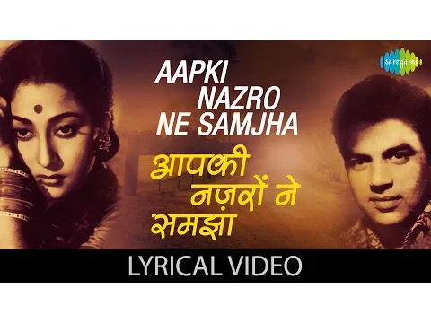 Download MP3 Aapki Nazron Ne Samjha with lyrics | आपकी नज़रों ने समझा | Anpadh | Mala Sinha | Dharmendra