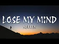 Lagu NEFFEX - Lose My Mind (Lyrics)