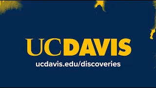 UC Davis Discoveries
