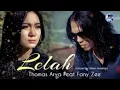 Download Lagu Lagu Baru Thomas Arya Feat Fany Zee || Lelah Lirik SlowRock Minang