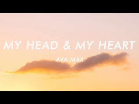 Download MP3 Ava Max - My Head \u0026 My Heart (Lyrics)