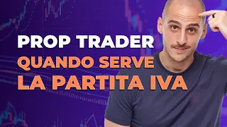 Prop Trading: Quando serve aprire la partita IVA