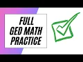 FULL Length GED Math Practice Test