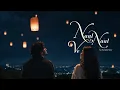 Naal Naal Ve (Music Video) Darshan Raval | Barkha Singh | Suvarna T. | Youngveer |Mir |The Everafter