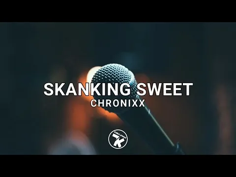 Download MP3 Chronixx - Skanking sweet (lyrics video)