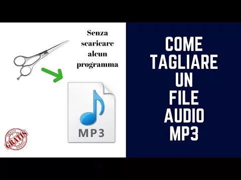 Download MP3 Come Tagliare File Audio MP3 - Online- GRATIS no programmi