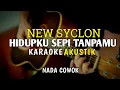 Download Lagu Hidupku sepi tanpamu - ( new syclon ) || nada cowok