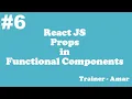 React JS with Hooks Redux Beginner s to Advanced Props in Functional Component Part-6