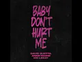 David Guetta - Baby Don t Hurt Me ( Extended Mix  )