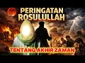 Pesan Rasulullah ﷺ untuk Umat Akhir Zaman