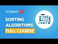Sorting Algorithms Full Course Sorting Algorithms In Data Structures Explained Simplilearn