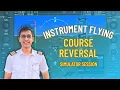 INSTRUMENT FLYING I PART 4 SIMULATOR I COURSE REVERSAL