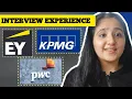 INTERVIEW PROCESS AT BIG 4 for Consultant Role DELOITTE EY KPMG PWC