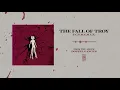 Download Lagu The Fall Of Troy \