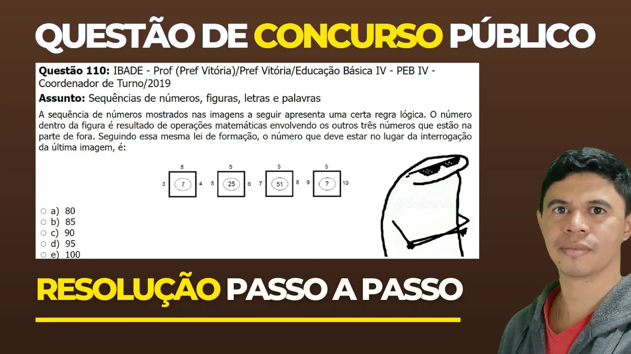 🧑‍🏫Questão 110 BANCA #IBADE 📚  Sequência Numérica♟️ Raciocínio Lógico para #concursos