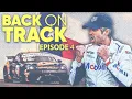 Back on Track - Ep 4
